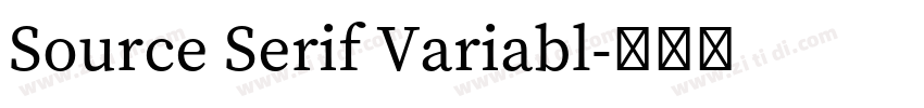 Source Serif Variabl字体转换